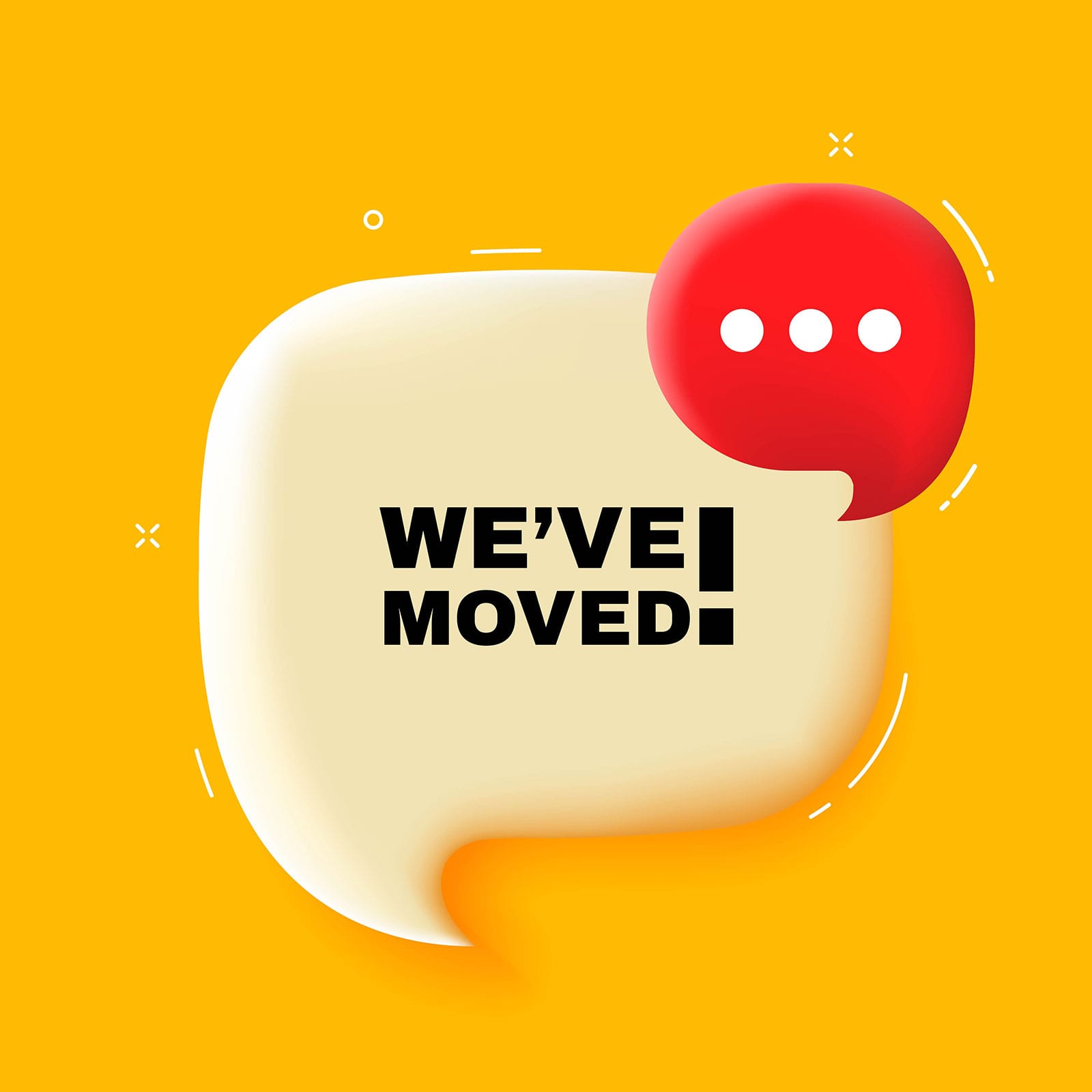 Πινακίδα We've Moved σε speech bubble!