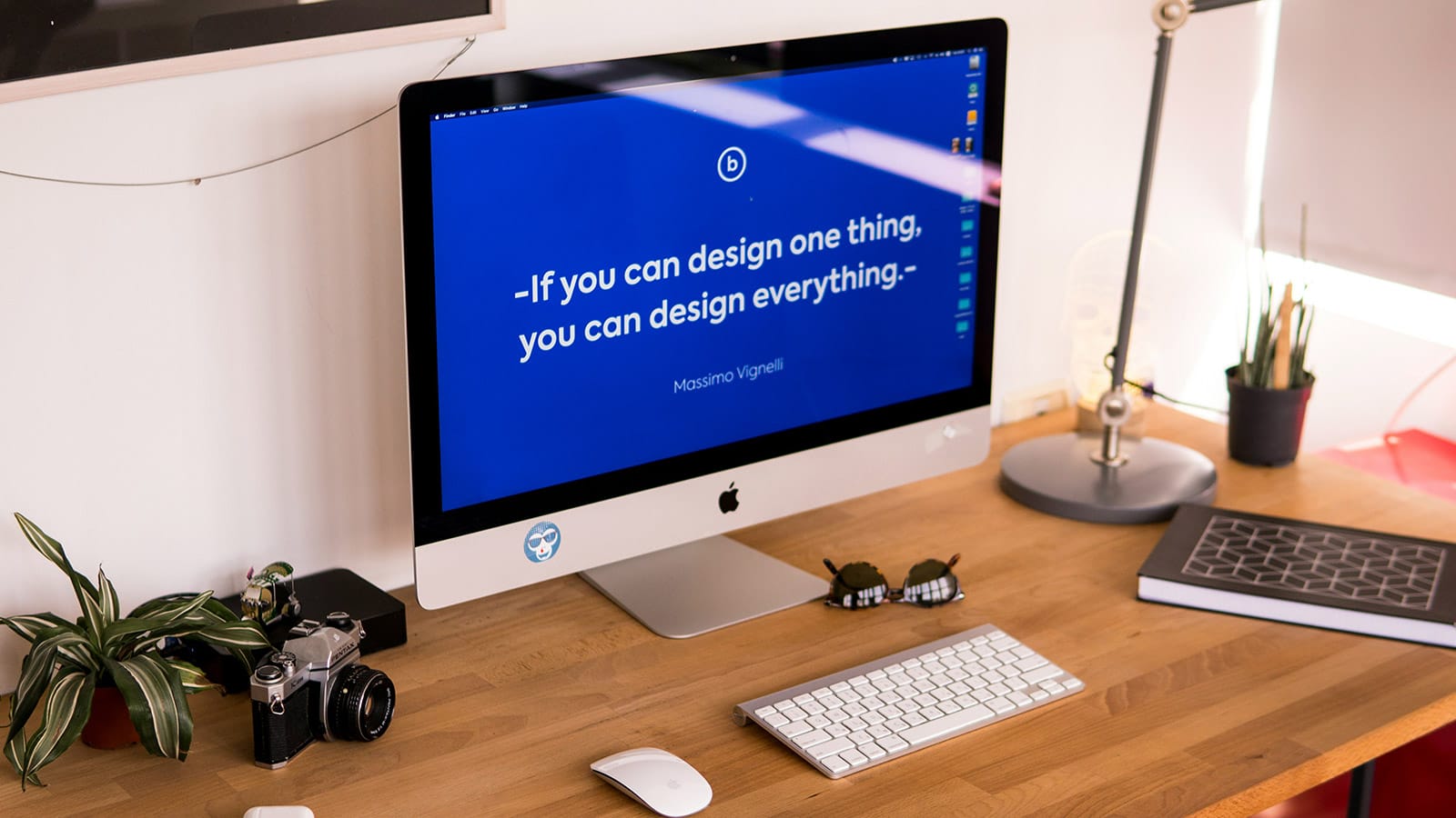 Quote "If you can design one thing, you can design everything" σε οθόνη