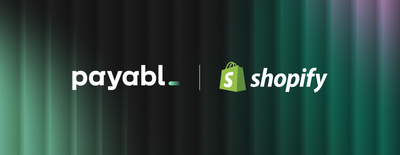 Η συνεργασία payabl. στο Shopify στοχεύει σε μια ενιαία εμπειρία πληρωμών