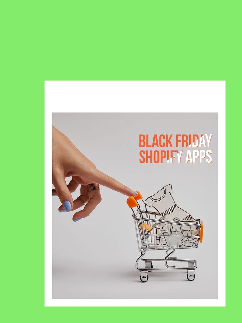 Cart abandonment; Ανέτρεψε το παιχνίδι με τα Black Friday Shopify apps για την εγκατάλειψη καλαθιού
